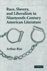 Race, Slavery, and Liberalism in Nineteenth-Century American Literature - Book