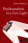 Psychoanalysis in a New Light - Book