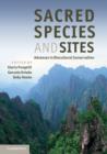 Sacred Species and Sites : Advances in Biocultural Conservation - Book