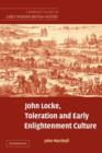 John Locke, Toleration and Early Enlightenment Culture - Book