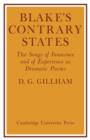 Blake's Contrary States : The 'Songs of Innocence and Experience' as Dramatic Poems - Book