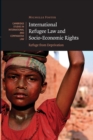 International Refugee Law and Socio-Economic Rights : Refuge from Deprivation - Book
