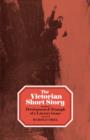 The Victorian Short Story : Development and Triumph of a Literary Genre - Book