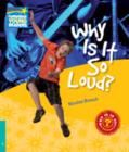 Why Is It So Loud? Level 5 Factbook - Book