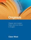 Originals : Classic and Modern Fiction and Non-Fiction in English - Book