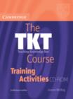 The TKT Course Training Activities CD-ROM - Book