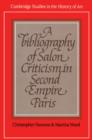 A Bibliography of Salon Criticism in Second Empire Paris - Book