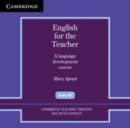 English for the Teacher Audio CDs (2) : A Language Development Course - Book