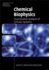 Chemical Biophysics : Quantitative Analysis of Cellular Systems - Book
