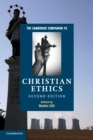 The Cambridge Companion to Christian Ethics - Book