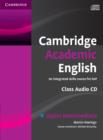 Cambridge Academic English B2 Upper Intermediate Class Audio CD : An Integrated Skills Course for EAP - Book