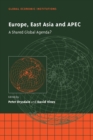 Europe, East Asia and APEC : A Shared Global Agenda? - Book
