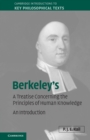 Berkeley's A Treatise Concerning the Principles of Human Knowledge : An Introduction - Book