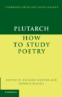 Plutarch: How to Study Poetry (De audiendis poetis) - Book