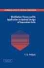 Distillation Theory and its Application to Optimal Design of Separation Units - Book