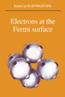 Electrons at the Fermi Surface - Book