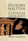 The History Written on the Classical Greek Body - Book