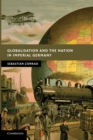 Globalisation and the Nation in Imperial Germany - Book