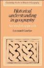 Historical Understanding in Geography : An Idealist Approach - Book