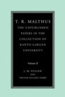 T. R. Malthus: The Unpublished Papers in the Collection of Kanto Gakuen University: Volume 2 - Book