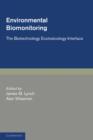 Environmental Biomonitoring : The Biotechnology Ecotoxicology Interface - Book
