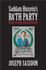 Saddam Hussein's Ba'th Party : Inside an Authoritarian Regime - Book