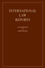 International Law Reports: Volume 140 - Book