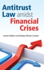 Antitrust Law amidst Financial Crises - Book