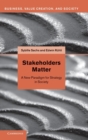 Stakeholders Matter : A New Paradigm for Strategy in Society - Book