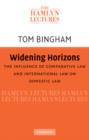 Widening Horizons : The Influence of Comparative Law and International Law on Domestic Law - Book