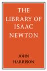 The Library of Isaac Newton - Book
