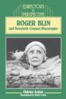 Roger Blin and Twentieth-Century Playwrights - Book