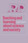Teaching and Learning about Science and Society - Book