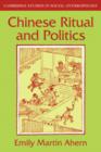 Chinese Ritual and Politics - Book