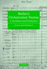 Berlioz's Orchestration Treatise : A Translation and Commentary - Book