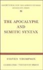 The Apocalypse and Semitic Syntax - Book