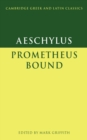 Aeschylus: Prometheus Bound - Book
