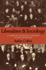 Liberalism and Sociology : L. T. Hobhouse and Political Argument in England 1880-1914 - Book