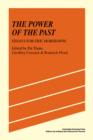 The Power of the Past : Essays for Eric Hobsbawm - Book