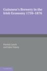 Guinness's Brewery in the Irish Economy 1759-1876 - Book