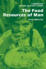 The Food Resources of Man - Book