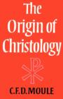 The Origin of Christology - Book