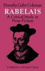 Rabelais: A Critical Study in Prose Fiction - Book