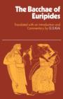 Bacchae of Euripides - Book