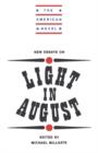 New Essays on Light in August - Book
