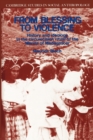 From Blessing to Violence : History and Ideology in the Circumcision Ritual of the Merina - Book