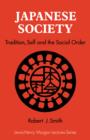 Japanese Society : Tradition, Self, and the Social Order - Book