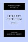 The Cambridge History of Literary Criticism: Volume 5, Romanticism - Book