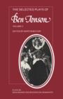 The Selected Plays of Ben Jonson: Volume 2 : The Alchemist, Bartholomew Fair, The New Inn, A Tale of a Tub - Book