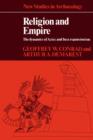 Religion and Empire : The Dynamics of Aztec and Inca Expansionism - Book